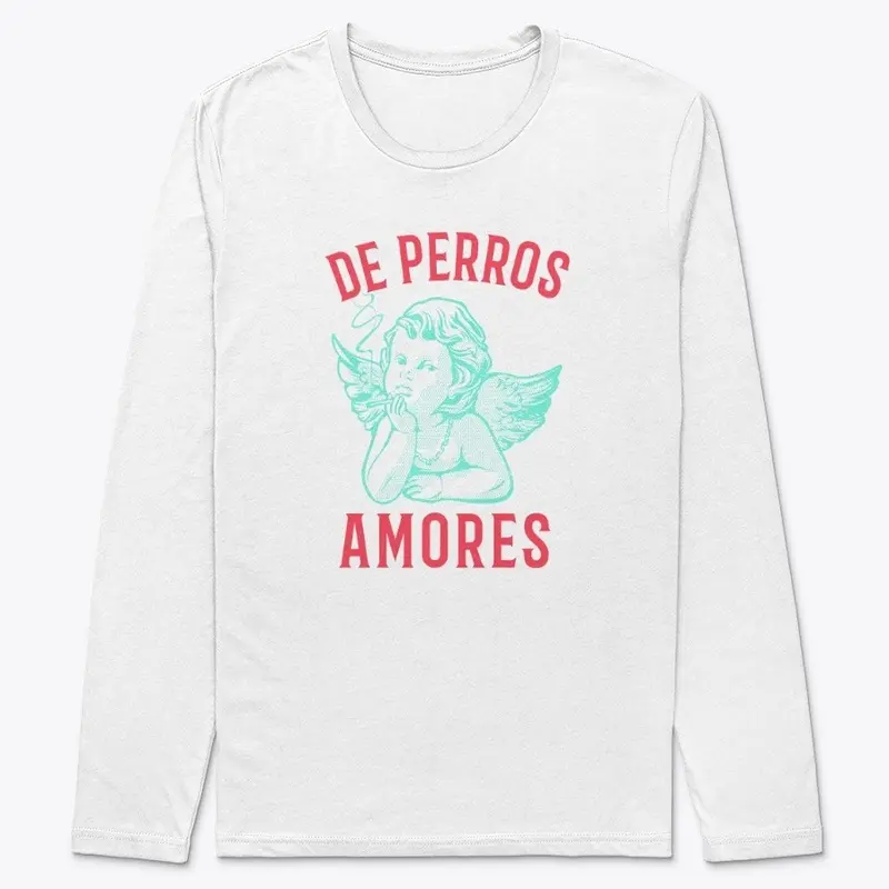 De Perros Amores (Loves a Bitch)